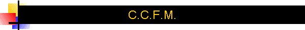 C.C.F.M.