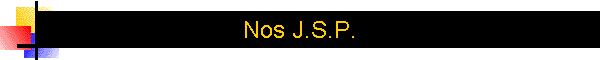 Nos J.S.P.